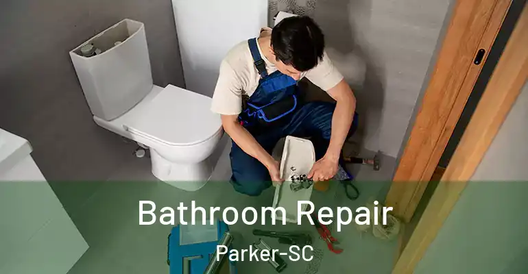 inner Bathroom imggen Bathroom Repair Parker-SC