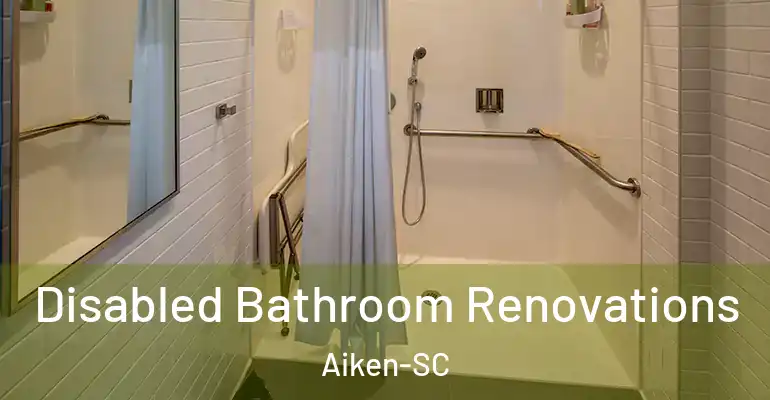 inner Bathroom imggen Disabled Bathroom Renovations Aiken-SC