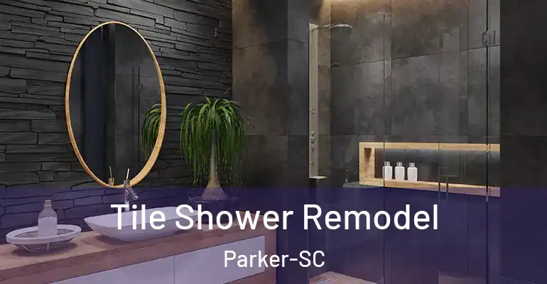 inner Bathroom imggen Tile Shower Remodel Parker-SC