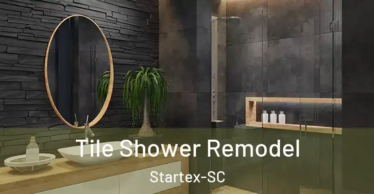 inner Bathroom imggen Tile Shower Remodel Startex-SC